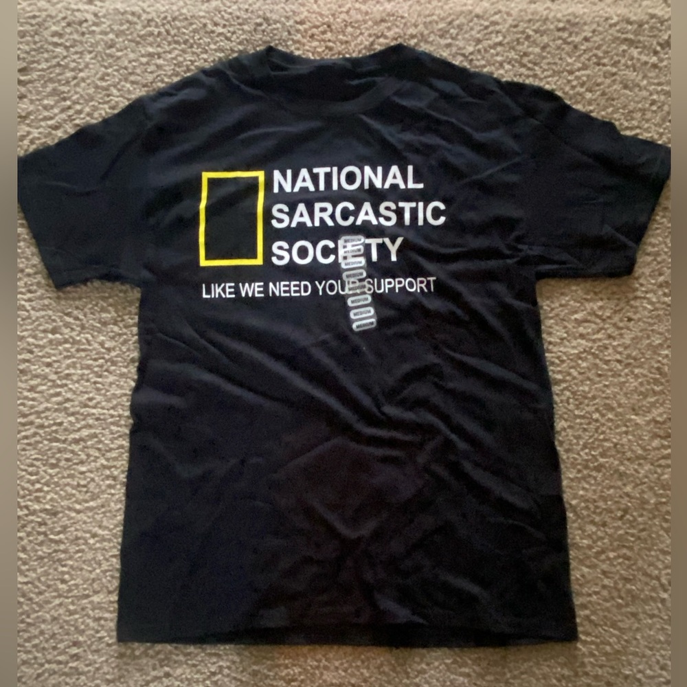 National Sarcastic Society Tee NWOT